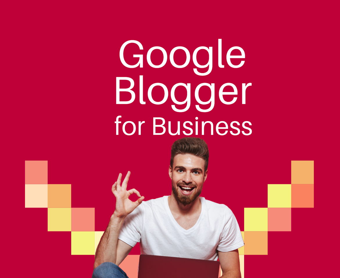 Google Blogger for Business