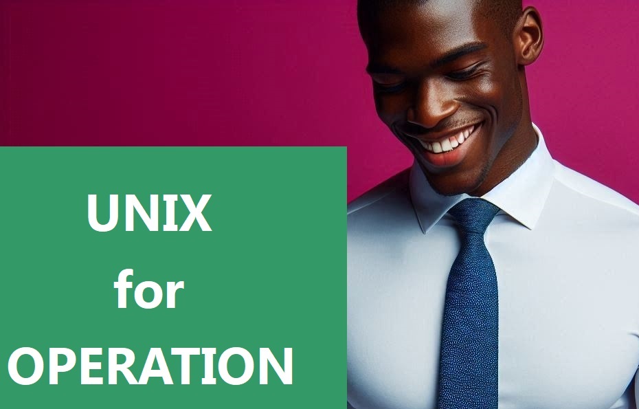 UNIX for OPERATION